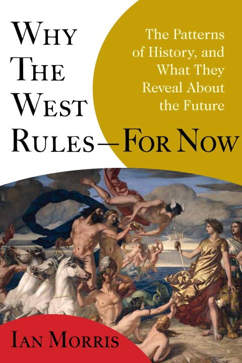 Why the West Rules - For Now