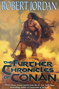 The Further Chronicles of Conan