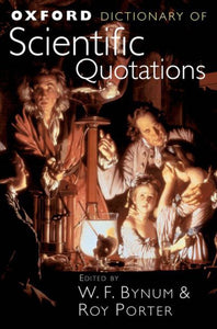 Oxford Dictionary of Scientific Quotations