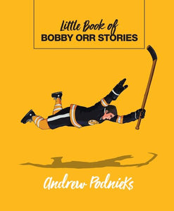 Little Book of Bobby Orr Stories