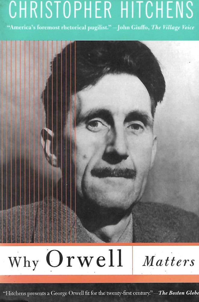 Why Orwell Matters