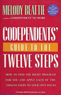 Codependents' Guide to the Twelve Steps