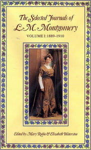 The Selected Journals of L.M. Montgomery