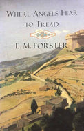Where Angels Fear to Tread
