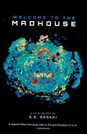 Welcome to the Madhouse