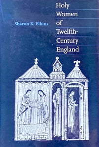 Holy Women of Twelfth-Century England