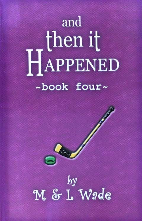 And Then It Happened Book 4
