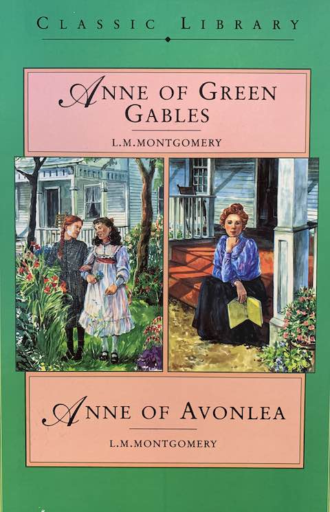 Anne of Green Gables; Anne of Avonlea