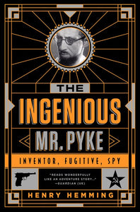The Ingenious Mr. Pyke