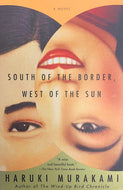 South of the Border, West of the Sun