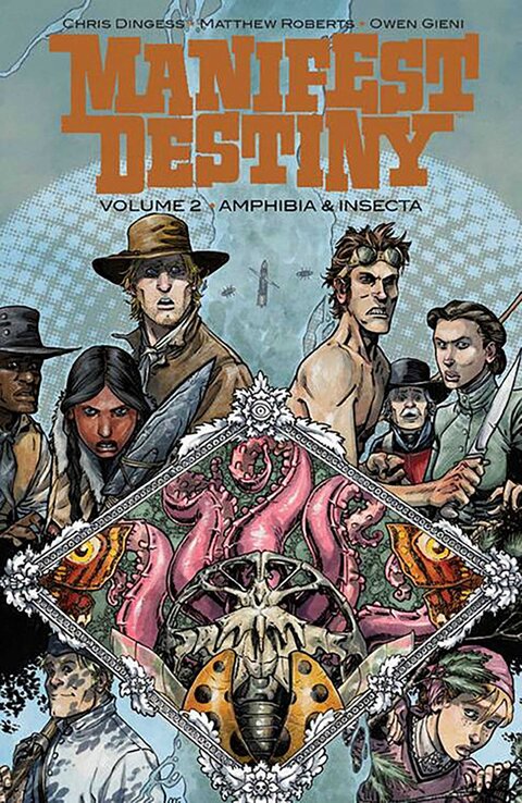 Manifest Destiny Volume 2: Amphibia and Insecta