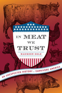 In Meat We Trust