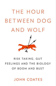 The Hour Between Dog and Wolf