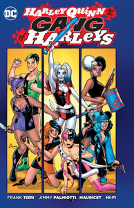 Harley Quinn's Gang of Harleys