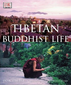 Tibetan Buddhist Life