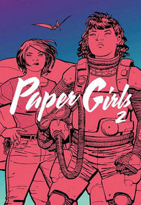 Paper Girls Volume 2