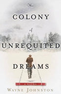 The Colony Of Unrequited Dreams