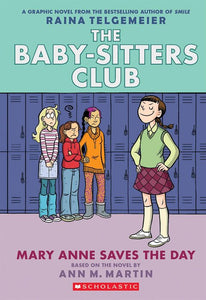 Mary Anne Saves the Day: A Graphic Novel