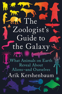 The Zoologist's Guide to the Galaxy