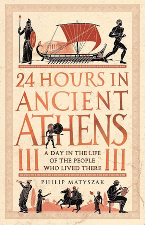 24 Hours in Ancient Athens