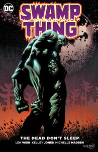 Swamp Thing: The Dead Don't Sleep