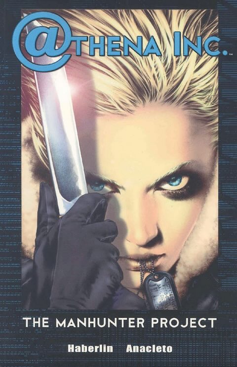 Athena Inc. Volume 1: Manhunter Project