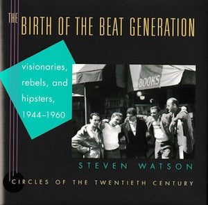 The Birth of the Beat Generation