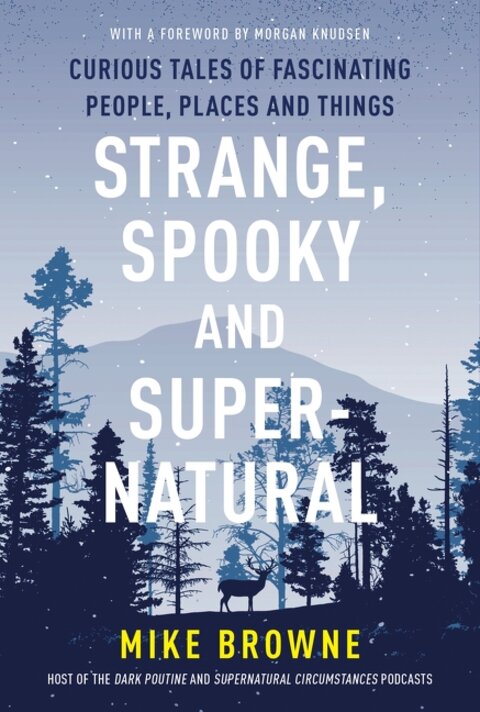 Strange, Spooky and Supernatural