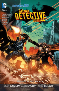 Batman: Detective Comics Vol. 4: The Wrath