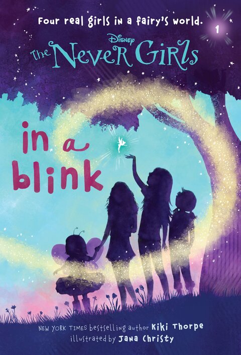 Never Girls  1: In a Blink (Disney: The Never Girls)