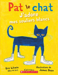 Pat le chat : J'adore mes souliers blancs