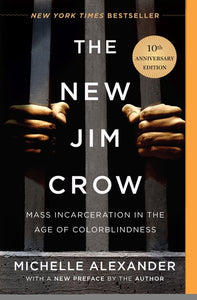 The New Jim Crow