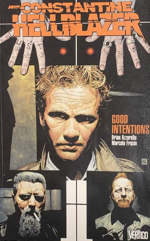 Hellblazer: Good Intentions