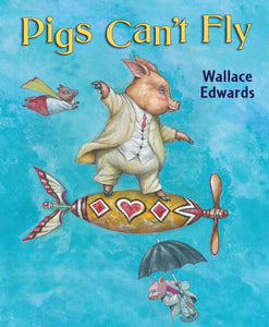 Pigs Can't Fly