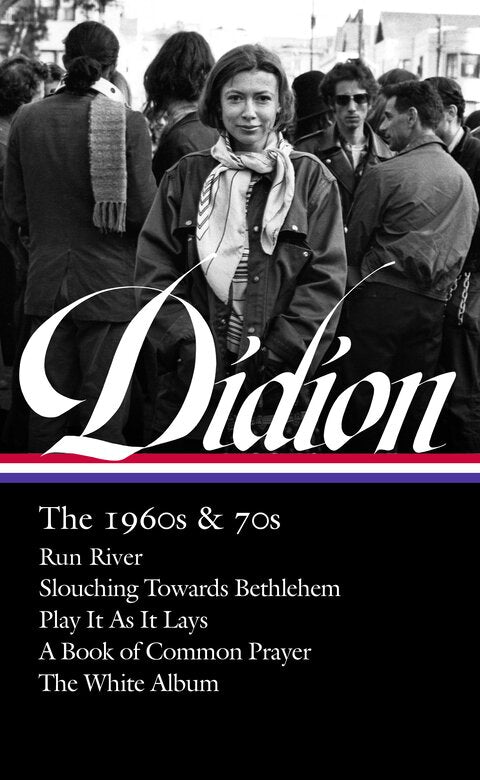 Joan Didion: The 1960s and 70s