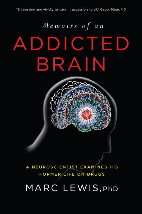 Memoirs of an Addicted Brain