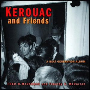 Kerouac and Friends