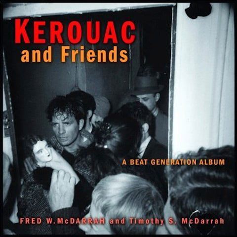 Kerouac and Friends