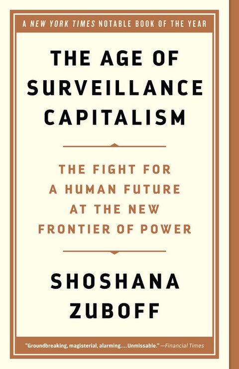 The Age of Surveillance Capitalism