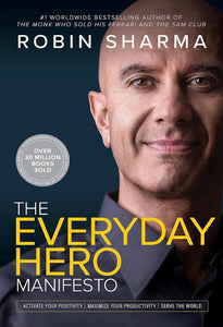 The Everyday Hero Manifesto