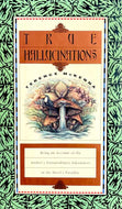 True Hallucinations