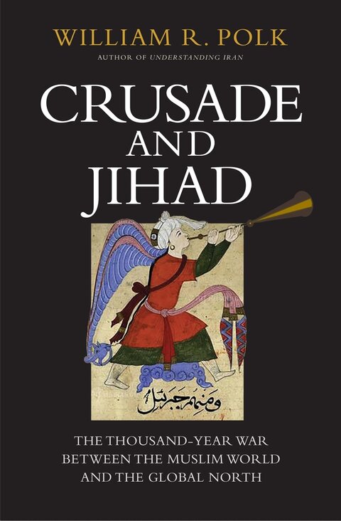 Crusade and Jihad