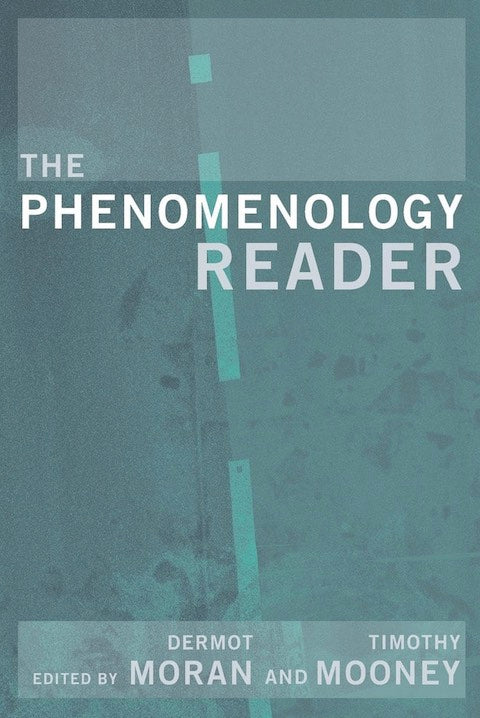 The Phenomenology Reader