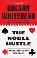 The Noble Hustle