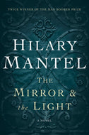 The Mirror and the Light