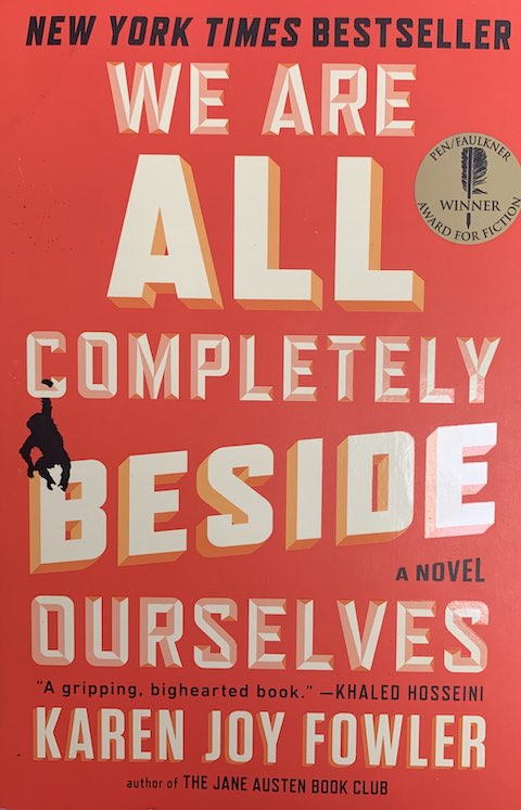 We Are All Completely Beside Ourselves