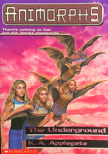 Animorphs 17: The Underground