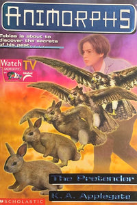 Animorphs 23: The Pretender