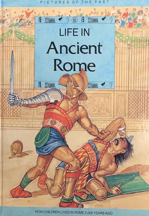 Life in Ancient Rome