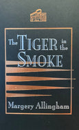 The Tiger in the Smoke
